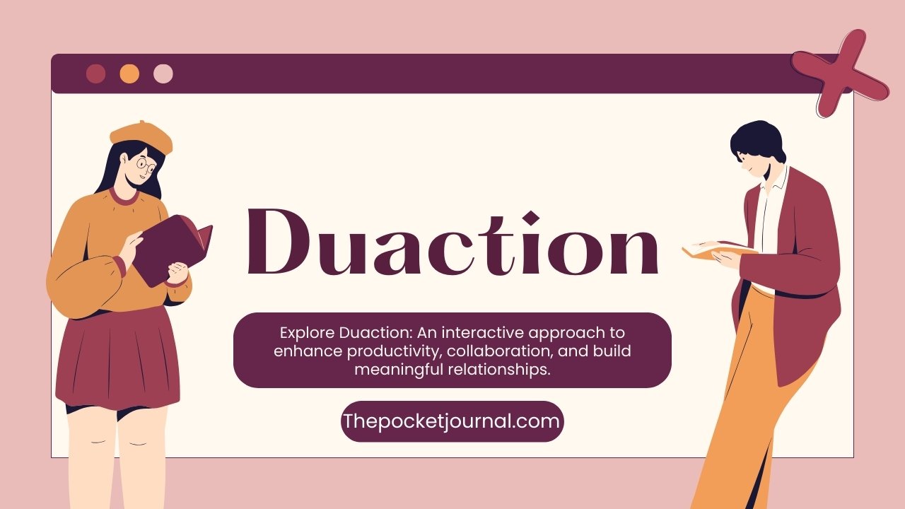 Duaction