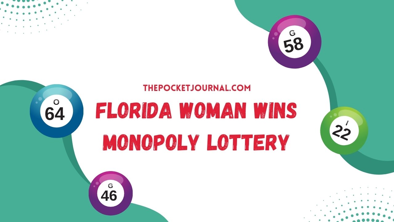Florida Woman Wins Monopoly Lottery