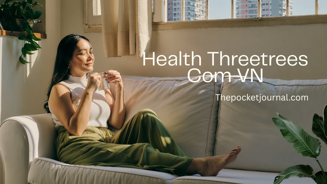 Health Threetrees Com VN